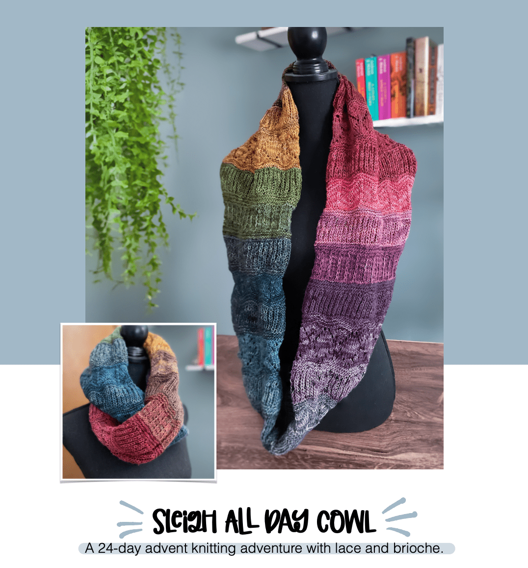 Sleigh All Day Cowl | Pattern - Lofty Loops Yarns